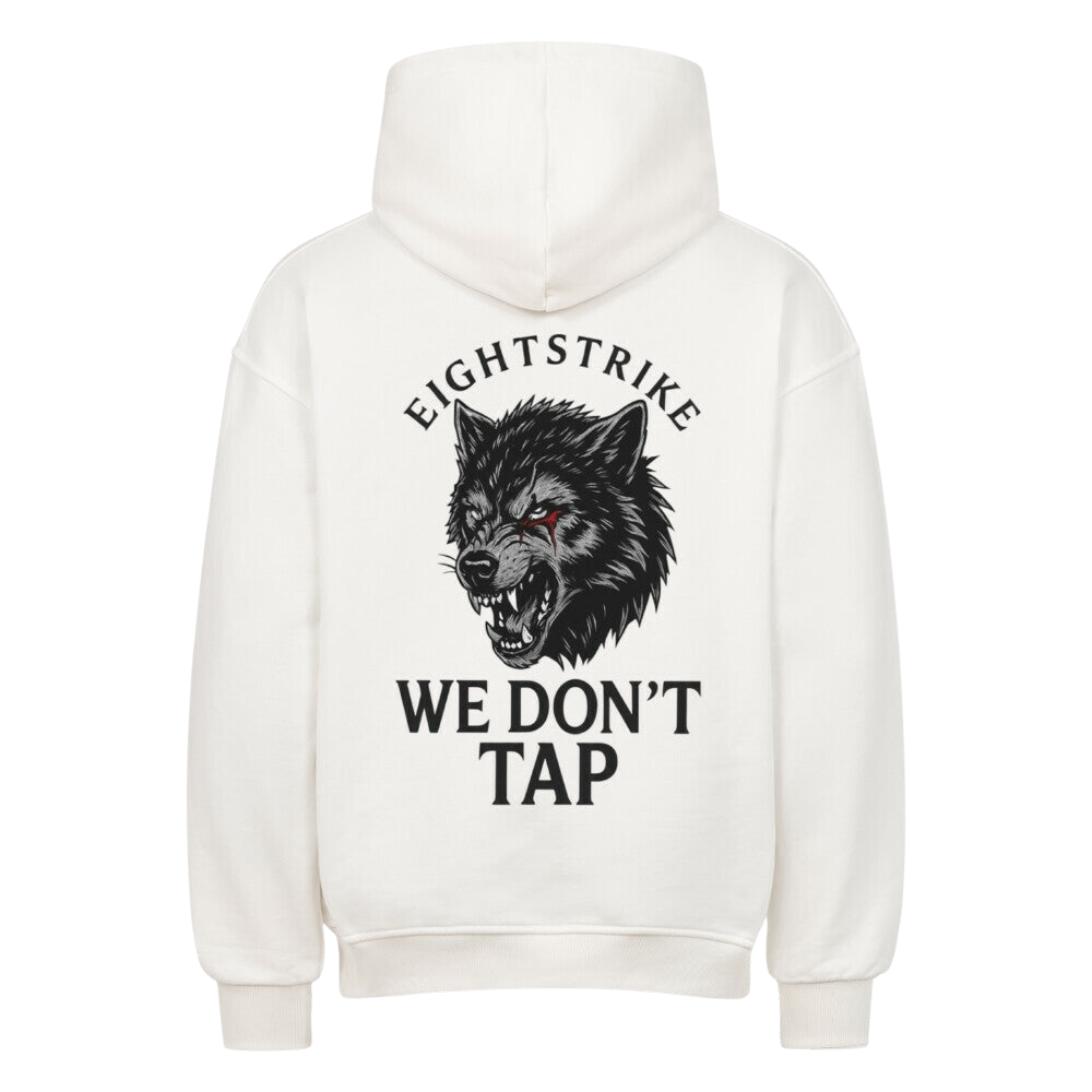 We don’ t Tap Oversized Hoodie